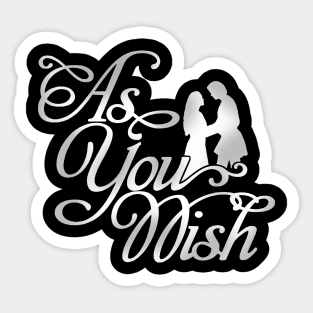 The Princess Bride As You Wish Sticker